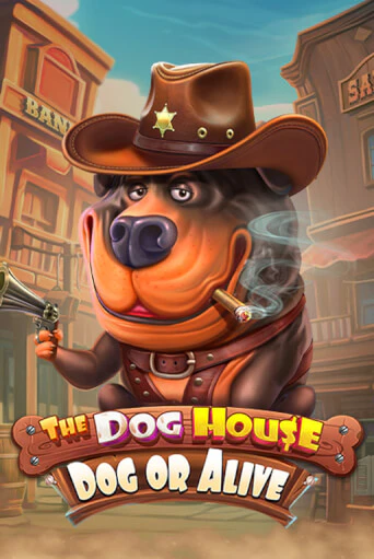 The Dog House - Dog or Alive